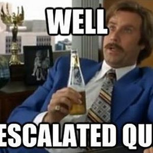 Anchorman well that escalated quickly19