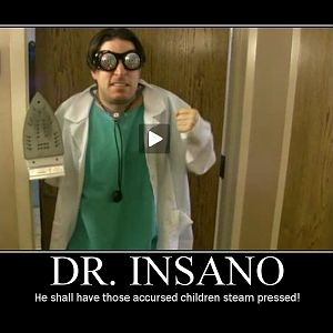 Dr  Insano Poster by BaronOBeefDip
